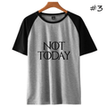 Not Today Short-Sleeve T-Shirt (3 Colors)